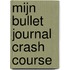 Mijn bullet journal crash course