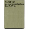 Handboek personenbelasting 2017-2018 door Inge Van De Woesteyne