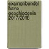 Examenbundel havo Geschiedenis 2017/2018