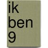 Ik ben 9