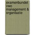Examenbundel vwo management & organisatie