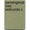 Samengevat Vwo Wiskunde C by Heinneman H.
