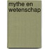 Mythe en wetenschap