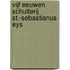 Vijf eeuwen schutterij St.-Sebastianus Eys