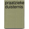 Praatzieke duisternis door Robert Desnos