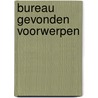 Bureau gevonden voorwerpen door Siegfried Lenz