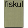 Fiskul by Ed Izeren