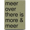 Meer over There is More & meer door Ronald Westerbeek