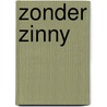 Zonder Zinny door Mille Vermeulen