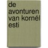 De avonturen van Kornél Esti