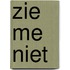 Zie me niet