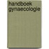 Handboek gynaecologie