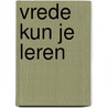 Vrede kun je leren door Thomas d'Ansembourg