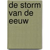 De storm van de eeuw by Stephen King