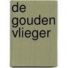 De gouden vlieger door Dezso Kosztolányi