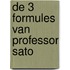 De 3 formules van professor Sato