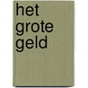 Het grote geld door Mathijs Cluyfhooft