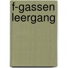 F-gassen leergang by Klaas poort