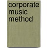 Corporate music method by Erwin Steijlen