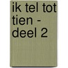 Ik tel tot tien - deel 2 door Linda Green