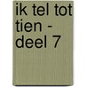 Ik tel tot tien - deel 7 door Linda Green