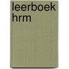Leerboek HRM by Frits Kluijtmans