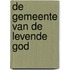 De Gemeente van de levende God