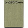 Ongebroken door Martine Nijsters