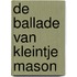 De ballade van Kleintje Mason