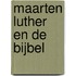 Maarten Luther en de Bijbel