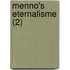 Menno's eternalisme (2)