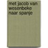 Met Jacob van Wesenbeke naar Spanje