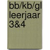 BB/KB/GL Leerjaar 3&4 by Chantal Visser