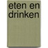 Eten en drinken