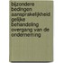 Bijzondere bedingen aansprakelijkheid gelijke behandeling overgang van de onderneming