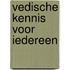 Vedische Kennis voor iedereen