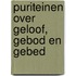 Puriteinen over geloof, gebod en gebed