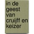 In de geest van Cruijff en Keizer