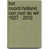Het Noord-Holland van Roel de Wit 1927 - 2012