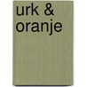 Urk & Oranje door Onbekend