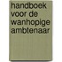 Handboek voor de wanhopige ambtenaar