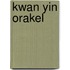 Kwan Yin Orakel