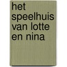 Het speelhuis van Lotte en Nina by Helma Hofkes