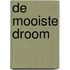 De mooiste droom