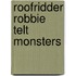 Roofridder Robbie telt monsters