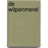 De witpenmerel by Jan Zegers