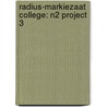 Radius-Markiezaat College: N2 Project 3 door Rem Groenewegen