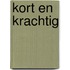 Kort en krachtig
