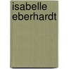 Isabelle Eberhardt door Veerle Knopskaya Deknopper