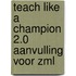 Teach like a Champion 2.0 Aanvulling voor ZML